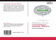La Escolaridad en Venezuela. 1958-2013