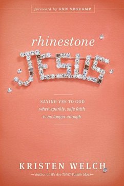 Rhinestone Jesus - Welch, Kristen