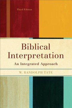 Biblical Interpretation - Tate, W Randolph