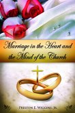 Marriage in the Heart and the Mind of the Church