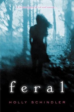 Feral - Schindler, Holly