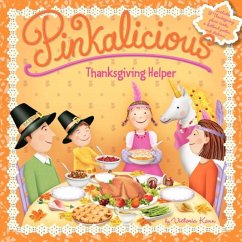 Pinkalicious: Thanksgiving Helper - Kann, Victoria