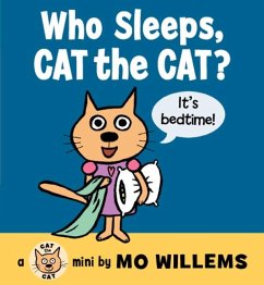 Who Sleeps, Cat the Cat? - Willems, Mo