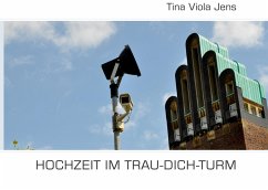 Hochzeit im Trau-Dich-Turm - Jens, Tina Viola