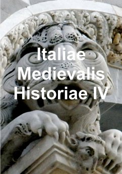 Italiae Medievalis Historiae IV - Calì, Maurizio