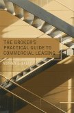 The Broker's Practical Guide to Commercial Leasing