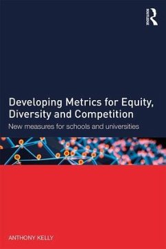 Developing Metrics for Equity, Diversity and Competition - Kelly, Anthony