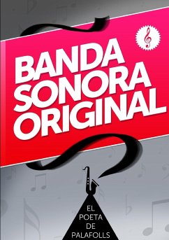 Banda Sonora Original - De Palafolls, El Poeta