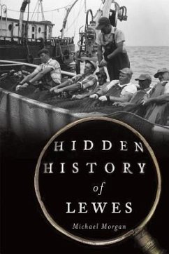 Hidden History of Lewes - Morgan, Michael
