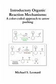 Introductory Organic Reaction Mechanisms
