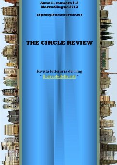 The Circle review n.1-2 (Marzo-Giugno 2013) - V., Lorenzo