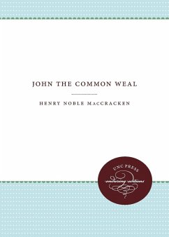John the Common Weal - Maccracken, Henry Noble