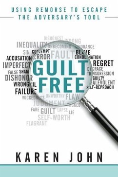 Guilt Free: Using Remorse to Escape the Adversary's Tool - John, Karen W.