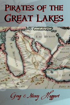 Pirates of the Great Lakes - Haggart, Greg; Haggart, Nancy