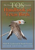 The Tos Handbook of Texas Birds, Second Edition