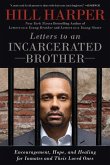 Letters to an Incarcerated Brother