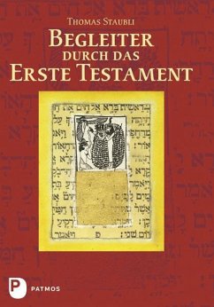 Begleiter durch das Erste Testament - Staubli, Thomas