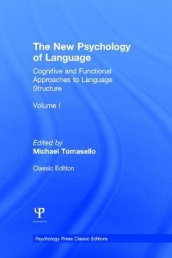 The New Psychology of Language, Volume I