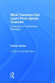 What Teachers Can Learn From Sports Coaches