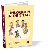 Einloggen in den Tag - Schädle, Georg