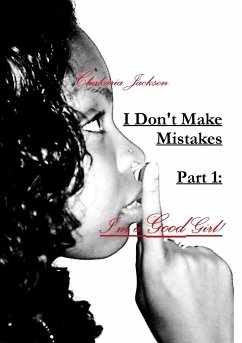 I Don't Make Mistakes - Part 1 - Jackson, Chakaria