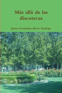 Más allá de las discotecas - Fernández-Bravo Rodrigo, Jaime