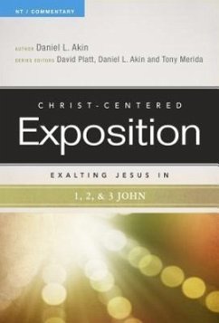 Exalting Jesus in 1,2,3 John - Akin