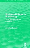 Business Policies in the Making (Routledge Revivals)