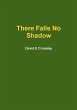 There Falls No Shadow - Bild 1
