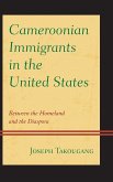 Cameroonian Immigrants in the United States