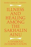 Illness and Healing Among the Sakhalin Ainu