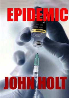 Epidemic - Holt, John