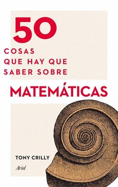 50 cosas que hay que saber sobre matemáticas - Crilly, Tony