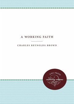 A Working Faith - Brown, Charles R.