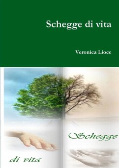 schegge di vita - Lioce, Veronica