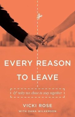 Every Reason to Leave - Rose, Vicki