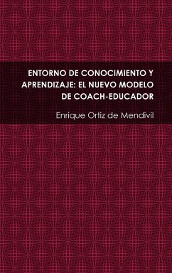 ENTORNO DE CONOCIMIENTO Y APRENDIZAJE - Ortiz De Mendivil, Enrique