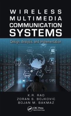 Wireless Multimedia Communication Systems - Rao, K R; Bojkovic, Zoran S; Bakmaz, Bojan M