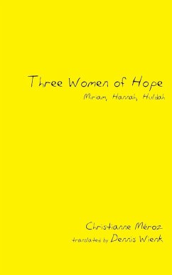 Three Women of Hope - Meroz, Christianne