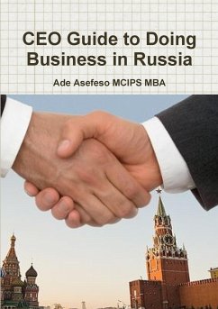 CEO Guide to Doing Business in Russia - Asefeso MCIPS MBA, Ade