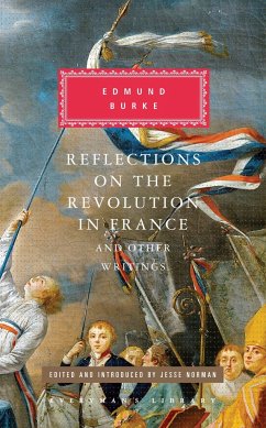 Reflections on the Revolution in France and Other Writings - Burke, Edmund