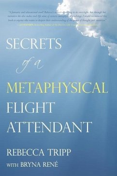 Secrets of a Metaphysical Flight Attendant - Tripp, Rebecca