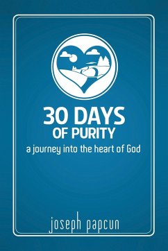 30 Days of Purity - Papcun, Joseph