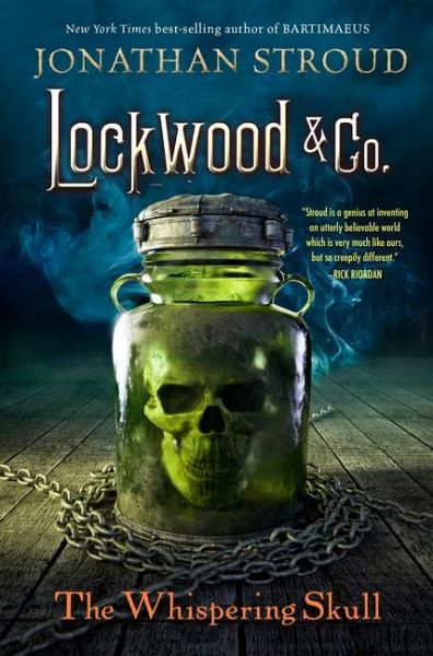Lockwood & Co.: The Whispering Skull Lockwood & Co.: The Whispering Skull