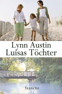 Luisas Töchter (eBook, ePUB) - Austin, Lynn