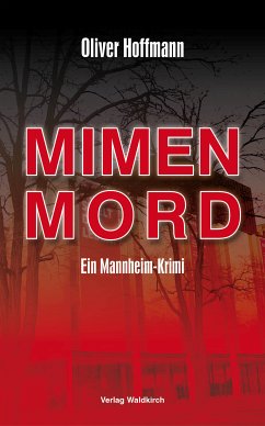 Mimenmord (eBook, PDF) - Hoffmann, Oliver