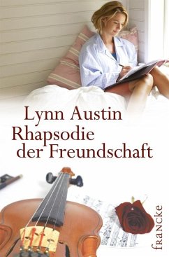 Rhapsodie der Freundschaft (eBook, ePUB) - Austin, Lynn