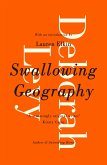Swallowing Geography (eBook, ePUB) Swallowing Geography (eBook, ePUB)