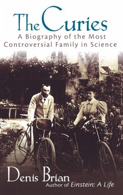 The Curies (eBook, ePUB) - Brian, Denis The Curies (eBook, ePUB) - Brian, Denis