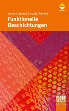 Funktionelle Beschichtungen (eBook, ePUB) - Stenzel, Volkmar; Rehfeld, Nadine